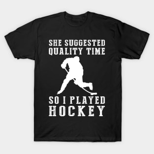 Slapshotting Quality Time - Funny Hockey Tee! T-Shirt